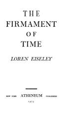 The firmament of time by Loren C. Eiseley