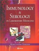 Cover of: Immunology & serology in laboratory medicine