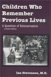 Children who remember previous lives by Ian Stevenson
