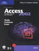 Microsoft Access 2002 : complete concepts and techniques