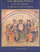 Cover of: Roman Vergil and the origin of medieval book