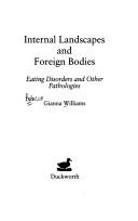 Internal landscapes and foreign bodies : eating disorders and other pathologies