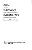 Cover of: Benin/the Congo/Burkina Faso: Economics, Politics and Society (Marxist Regimes Series)