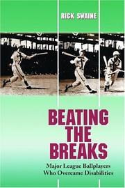 Beating the Breaks by Rick Swaine