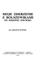 Moje zderzenie z bolszewikami : we wrześniu 1939 roku