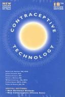 Cover of: Contraceptive technology by Robert A. Hatcher ... [et al.].