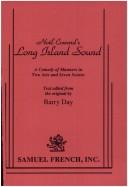 Noël Coward's Long Island sound : a comedy of manners in two acts and seven scenes