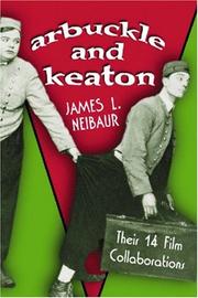 Cover of: Arbuckle And Keaton: Their 14 Film Collaborations