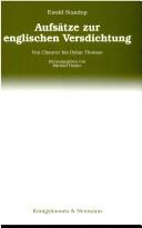 Cover of: Aufsätze zur englischen Versdichtung: von Chaucer bis Dylan Thomas