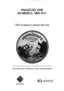 Cover of: Anales del cine en México, 1895-1911
