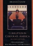 Cover of: Corruption in corporate America: who is responsible? : who will protect the public interest?