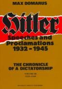 Cover of: Speeches and proclamations, 1932-1945: the chronicle of a dictatorship