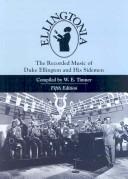 Ellingtonia : the recorded music of Duke Ellington and his sidemen