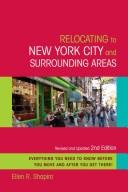Cover of: Relocating to New York City and surrounding areas | Ellen R. Shapiro