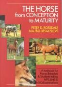 The horse from conception to maturity