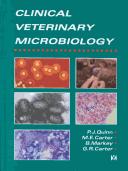 Cover of: Clinical Veterinary Microbiology by Patrick J. Quinn, M. E. Carter, Bryan Markey, G. R. Carter