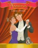 Anastasia : a Don Bluth-Gary Goldman film