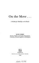 On the move - : a market for mobility on the roads