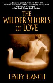 The wilder shores of love