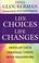 Cover of: Life choices, life changes