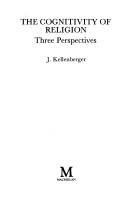 Cover of: The cognitivity of religion: three perspectives