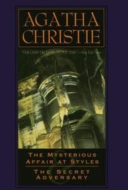 Cover of: The mysterious affair at Styles: & The secret adversary : an Agatha Christie omnibus