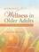 Cover of: Nursing for wellness in older adults