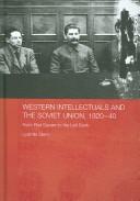 Cover of: Western intellectuals and the Soviet Union, 1920-40: from Red Square to the Left Bank