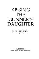 Kissing the gunner's daughter