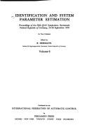 Identification and system parameter estimation : proceedings of the fifth IFAC symposium, Darmstadt, Federal Republic of Germany, 24-28 September 1979