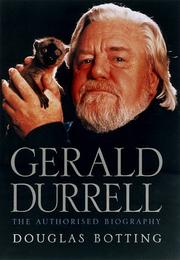 Gerald Durrell by Douglas Botting