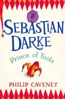 Cover of: Sebastian Darke: Prince of Fools
