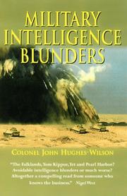 Cover of: Military intelligence blunders by John Hughes-Wilson, Colonel John Hughes-Wilson