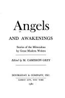 Cover of: Angels and awakenings by by great modern writers ; edited by M. Cameron Grey ; illustrated by Warren Chappell.