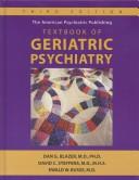 Cover of: The American Psychiatric Publishing textbook of geriatric psychiatry
