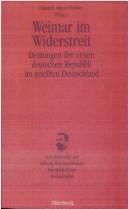 Cover of: Weimar im Widerstreit.