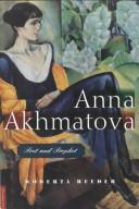 Anna Akhmatova by Roberta Reeder