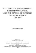 Welttheater : Hofmannsthal, Richard von Kralik, and the revival of Catholic drama in Austria, 1890-1934