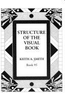Cover of: Structure of the visual book by Keith A. Smith