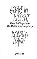 Cover of: Essays in Dissent: Church, Chapel, and the Unitarian Conspiracy (Lives & Letters)