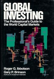 Global investing : the professional's guide to the world capital markets