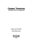 Cover of: Careers tomorrow: the outlook for work in a changing world : selections from The Futurist