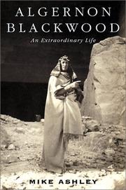Cover of: Algernon Blackwood: An Extraordinary Life