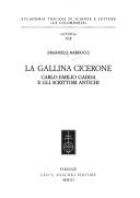 Cover of: La gallina Cicerone: Carlo Emilio Gadda e gli scrittori antichi