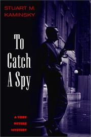 Cover of: To catch a spy: a Toby Peters mystery