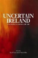 Uncertain Ireland : a sociological chronicle, 2003-2004