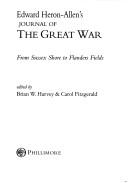 Edward Heron-Allen's journal of the Great War : from Sussex shore to Flanders fields