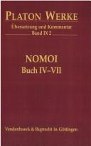 Cover of: Platon Werke: Übersetzung und Kommentar , Band IX 2: Nomoi, Buch IV-VII