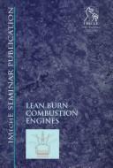 Lean burn combustion engines : 3-4 December 1996