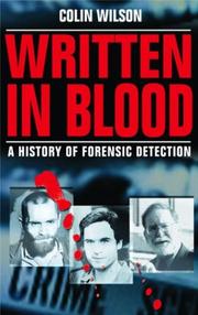Cover of: Written in blood: a history of forensic detection
